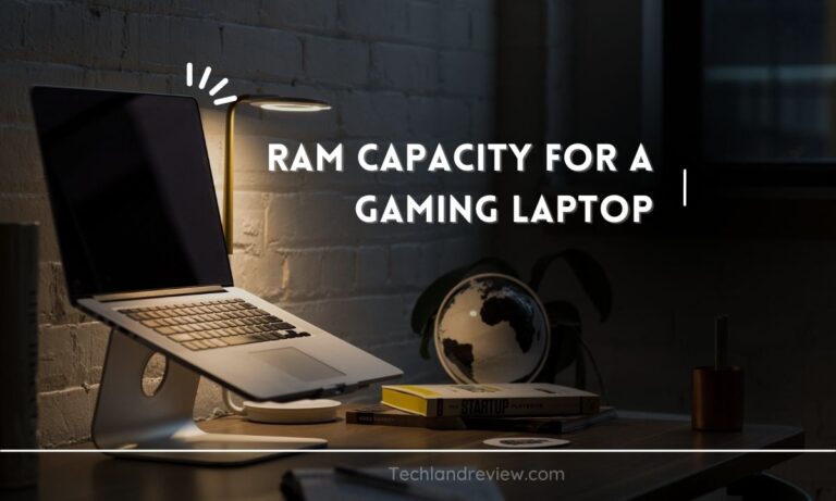 How Much RAM is Good for a Gaming Laptop?