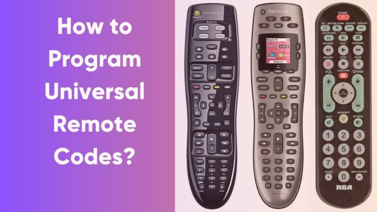 How to Program Universal Remote Codes?
